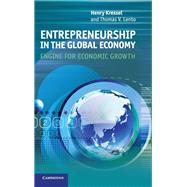 Entrepreneurship in the Global Economy by Kressel, Henry; Lento, Thomas V., 9781107019768
