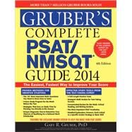 Gruber's Complete PSAT/NMSQT Guide 2014 by Gruber, Gary R., Ph.D., 9781402279768