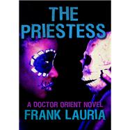 The Priestess by Frank Lauria, 9781504009768