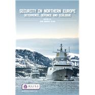 Security in Northern Europe by Olsen, John Andreas, 9780367109769