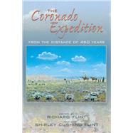 The Coronado Expedition by Flint, Richard; Flint, Shirley Cushing, 9780826329769