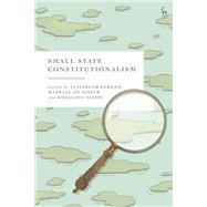 Small State Constitutionalism by Elisabeth Perham, 9781509979769