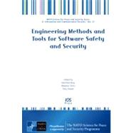 Engineering Methods and Tools for Software Safety and Security : Volume 22 NATO Science for Peace and Security Series - D: Information and Communication Security by Broy, Manfred; Sitou, Wassiou; Hoare, Tony, 9781586039769