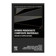 Hybrid Composite Perovskite Materials by Khan, Imran; Khan, Anish; Khan, Mohammad Mujahid Ali; Khan, Shakeel; Verpoort, Francis, 9780128199770