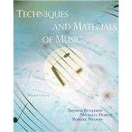 Techniques and Materials of Music From the Common Practice Period Through the Twentieth Century (with eWorkbook Printed Access Card) by Benjamin, Thomas; Horvit, Michael; Nelson, Robert, 9780495189770