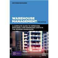 Warehouse Management by Richards, Gwynne, 9780749479770