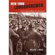 New York Longshoremen by Mello, William J.; Greenwald, Richard; Minchin, Timothy J., 9780813039770