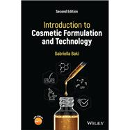 Introduction to Cosmetic Formulation and Technology by Baki, Gabriella, 9781119709770
