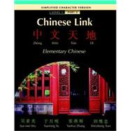 Chinese Link Simplified Level 1/Part 2 by Wu, Sue-mei; Yu, Yueming; Zhang, Yanhui; Tian, Weizhong, 9780132429771