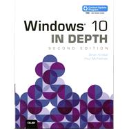 Windows 10 In Depth (includes Content Update Program) by Knittel, Brian; McFedries, Paul, 9780789759771