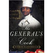 The General's Cook by Ganeshram, Ramin, 9781628729771