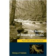 The Biology of Streams and Rivers by Giller, Paul S.; Malmqvist, Bjrn, 9780198549772