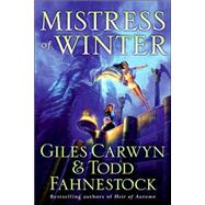 Mistress of Winter by Carwyn, Giles, 9780060829773