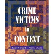 Crime Victims in Context by Kennedy, Leslie W.; Sacco, Vincent F., 9780195329773