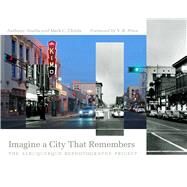Imagine a City That Remembers by Anella, Anthony; Childs, Mark C.; Price, V. B., 9780826359773