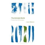 The Animate World by Sean Watson, 9781538169773