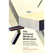 The Fictional Minds of Modernism by Miguel-Alfonso, Ricardo, 9781501359774