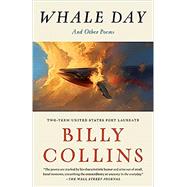Whale Day And Other Poems by Collins, Billy, 9780399589775
