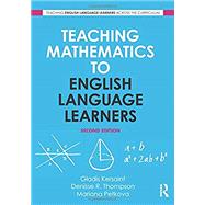 Teaching Mathematics to English Language Learners by Kersaint; Gladis, 9780415629775