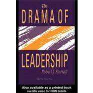 The Drama of Leadership by Starratt, Robert J., 9780203209776