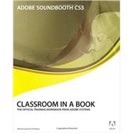 Adobe Soundbooth CS3 Classroom in a Book by Adobe Creative Team, Sandee, 9780321499776