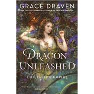 Dragon Unleashed by Draven, Grace, 9780451489777