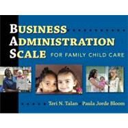 Business Administration Scale for Family Child Care by Douglas, Katherine M., 9780807749777