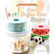Deco Chiffon Cake Basics by Ng, Susanne, 9789814779777