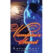 The Vampire's Secret by HART, RAVEN, 9780345479778