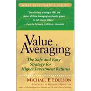 Value Averaging The Safe and Easy Strategy for Higher Investment Returns by Edleson, Michael E.; Bernstein, William J., 9780470049778