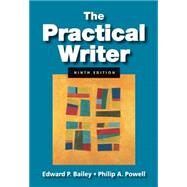The Practical Writer (with 2009 MLA update Card) by Bailey, Edward P.; Powell, Philip A., 9780495899778