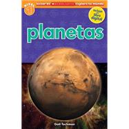 Planetas (Lector de Scholastic Explora tu Mundo Nivel 1) (Spanish language edition of Scholastic Discover More Reader Level 1: Planets) by Tuchman, Gail, 9780545769778