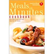 American Heart Association Meals in Minutes Cookbook Over 200 All-New Quick and Easy Low-Fat Recipes by Unknown, 9780609809778