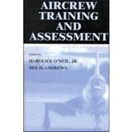 Aircrew Training and Assessment by Andrews; Dee H., 9780805829778