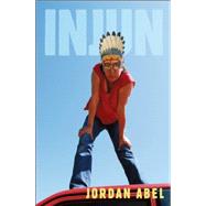 Injun by Abel, Jordan, 9780889229778