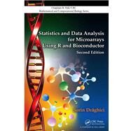 Statistics and Data Analysis for Microarrays using MATLAB , 2nd edition by Draghici; Sorin, 9781439809778