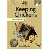 KEEPING CHICKENS CL by HATCHER,MIKE, 9781602399778