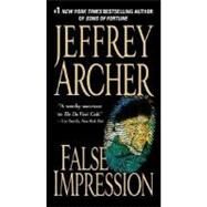 False Impression by Archer, Jeffrey, 9780312939779