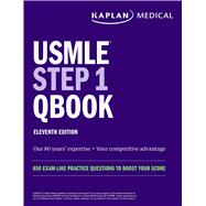 USMLE Step 1 Qbook, Eleventh Edition: 850 Exam-Like Practice Questions to Boost Your Score by Unknown, 9781506289779