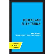 Dickens and Ellen Ternan by Ada Nisbet, 9780520349780