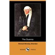 The Duenna by SHERIDAN RICHARD BRINSLEY, 9781406569780