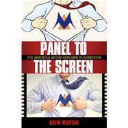 Panel to the Screen by Morton, Drew, 9781496809780
