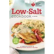 American Heart Association Low-Salt Cookbook, 4th Edition by AMERICAN HEART ASSOCIATION, 9780307589781