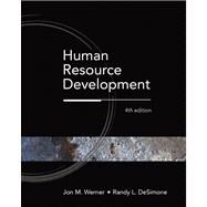 Human Resource Development by Werner, Jon M.; DeSimone, Randy L., 9780324319781