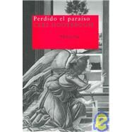 Perdido El Paraiso/ Lost Paradise by Nooteboom, Cees, 9788478449781