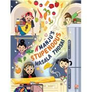Manjus Stupendous Masala Thosai by Ananthakrishnan, Vasudevan; Krish, Abhi, 9789815009781
