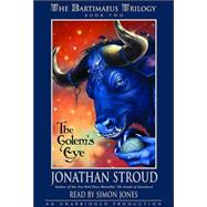 The Bartimaeus Trilogy, Book Two: The Golem's Eye by STROUD, JONATHANJONES, SIMON, 9780807219782