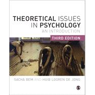 Theoretical Issues in Psychology by Bem, Sacha; De Jong, Huib Looren, 9780857029782