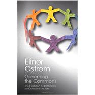 Governing the Commons by Ostrom, Elinor, 9781107569782