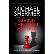 Giving the Devil His Due by Shermer, Michael, 9781108489782